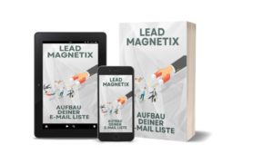 E-Book: Leadmagnetix: E-Mail Liste aufbauen